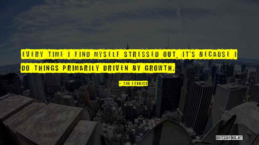 Primarily Quotes By Tim Ferriss Primarily Quotes By Tim Ferriss