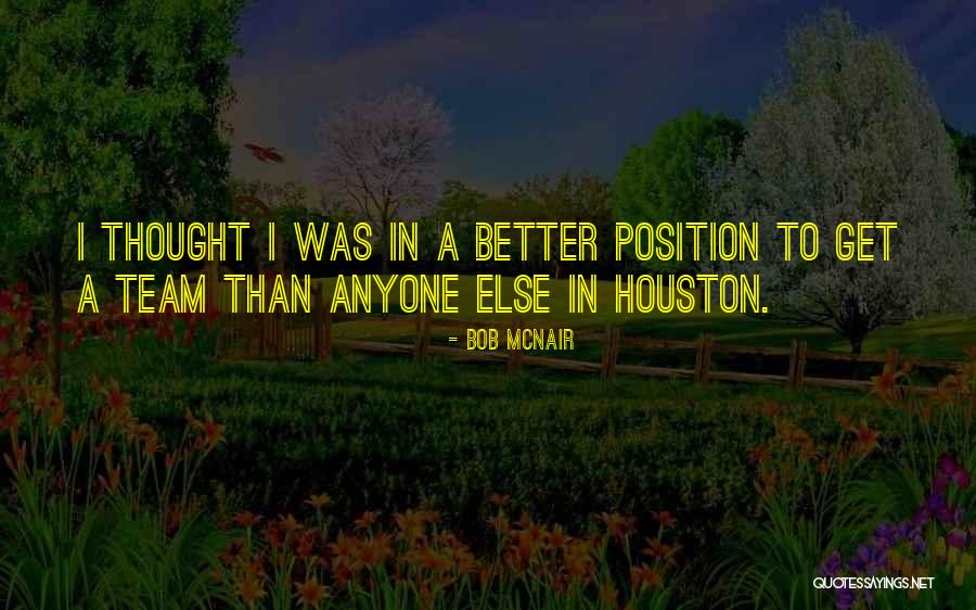 Primarosa For Men Quotes By Bob McNair Primarosa For Men Quotes By Bob McNair