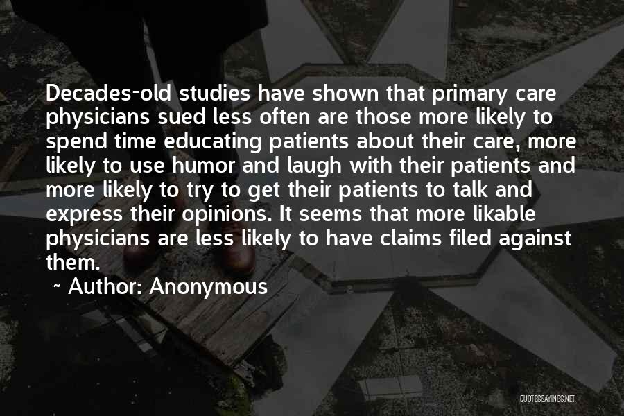 Primary Care Quotes By Anonymous