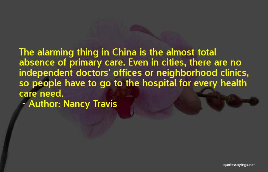 Primary Care Quotes By Nancy Travis