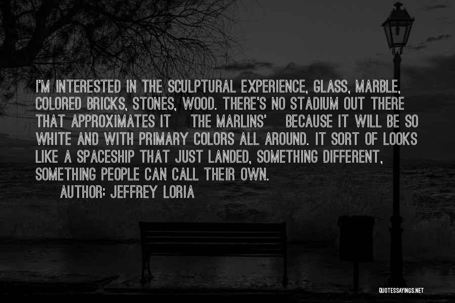 Primary Colors Quotes By Jeffrey Loria