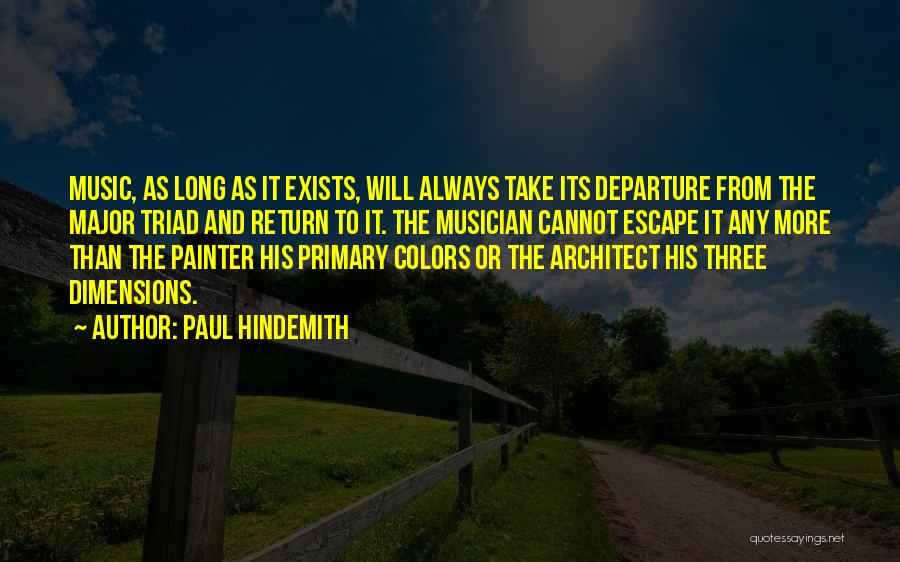 Primary Colors Quotes By Paul Hindemith