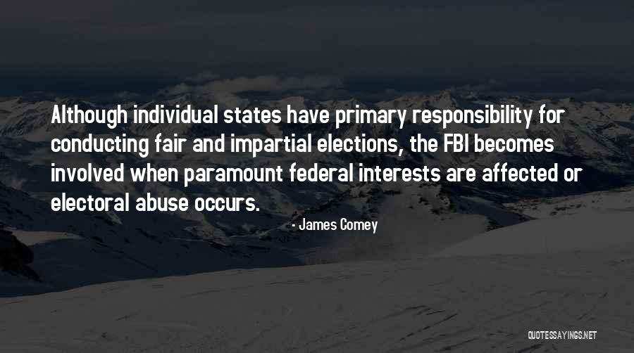 Primary Elections Quotes By James Comey Primary Elections Quotes By James Comey