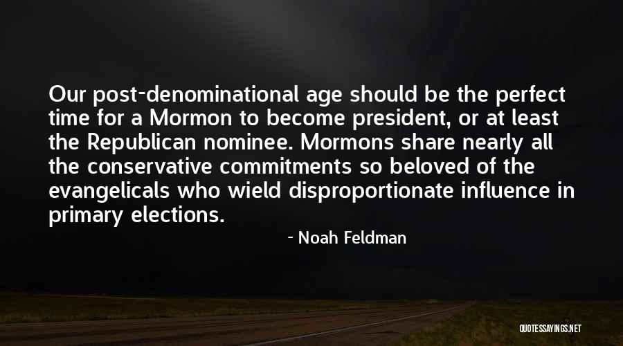 Primary Elections Quotes By Noah Feldman Primary Elections Quotes By Noah Feldman