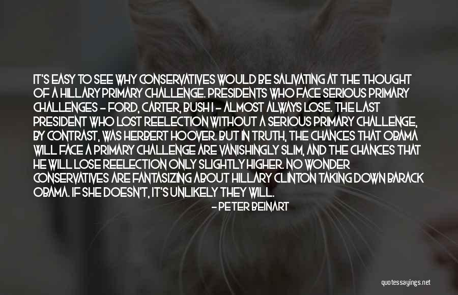 Primary Elections Quotes By Peter Beinart Primary Elections Quotes By Peter Beinart