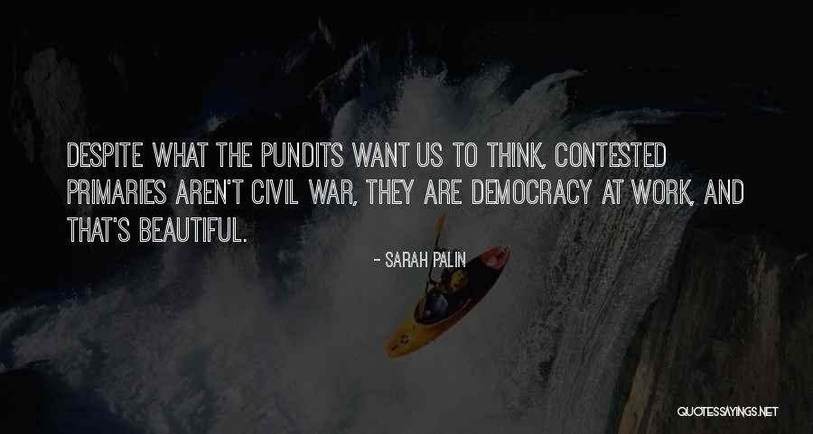 Primary Elections Quotes By Sarah Palin Primary Elections Quotes By Sarah Palin