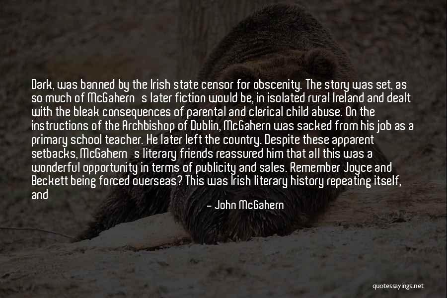 Primary Friends Quotes By John McGahern Primary Friends Quotes By John McGahern
