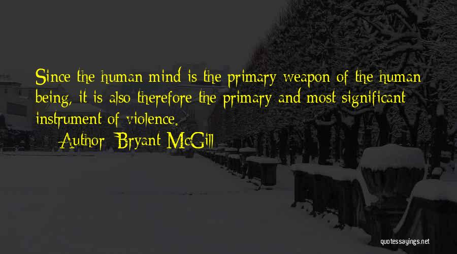 Primary Quotes By Bryant McGill