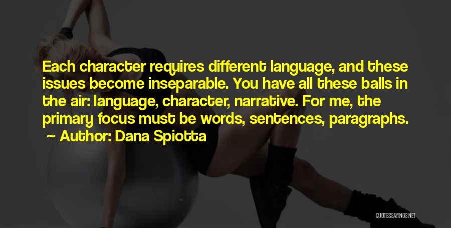 Primary Quotes By Dana Spiotta
