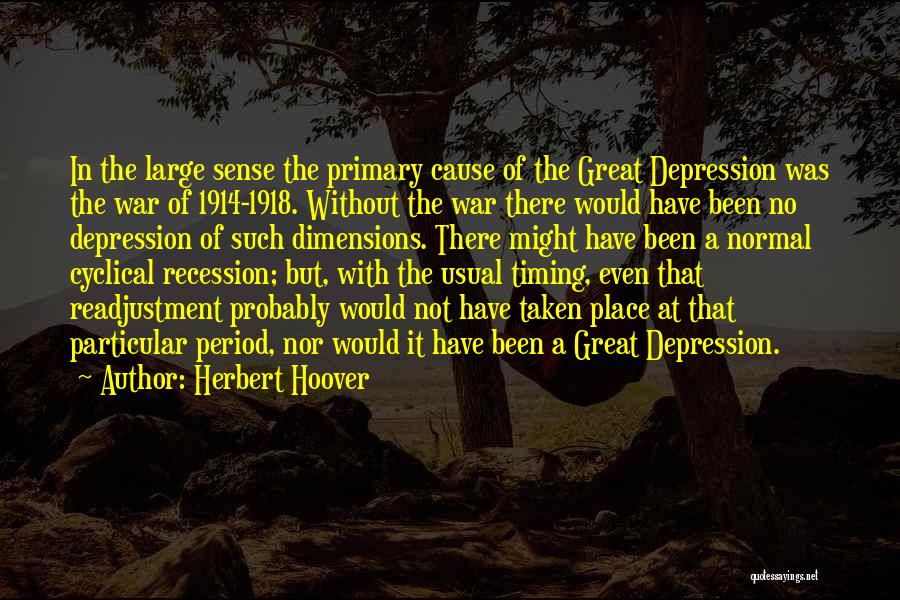 Primary Quotes By Herbert Hoover