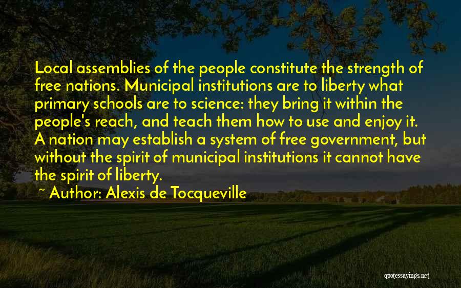 Primary School Quotes By Alexis De Tocqueville
