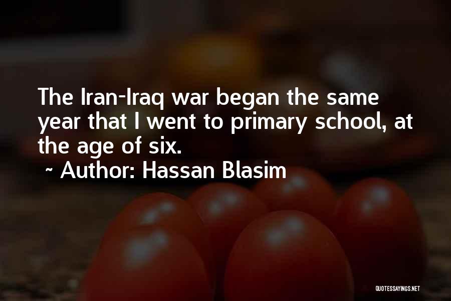 Primary School Quotes By Hassan Blasim