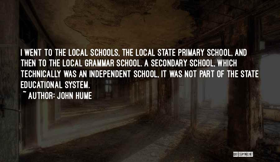 Primary School Quotes By John Hume