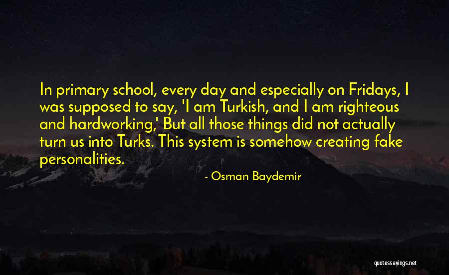 Primary School Quotes By Osman Baydemir