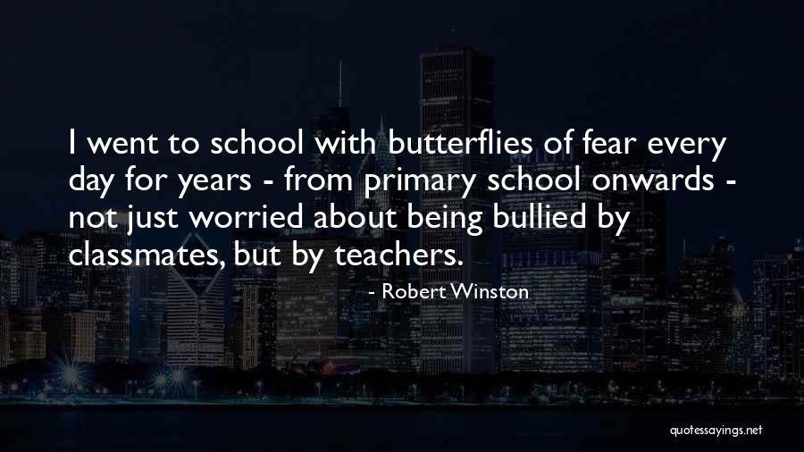 Primary School Quotes By Robert Winston