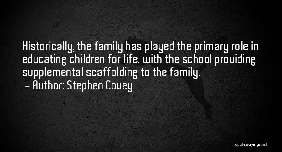 Primary School Quotes By Stephen Covey