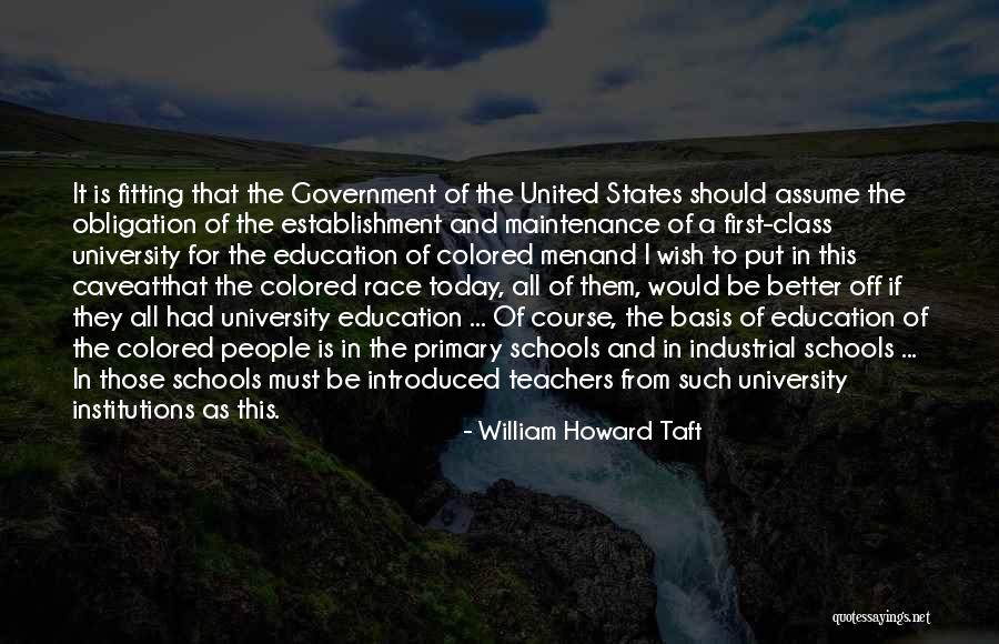Primary School Teachers Quotes By William Howard Taft Primary School Teachers Quotes By William Howard Taft