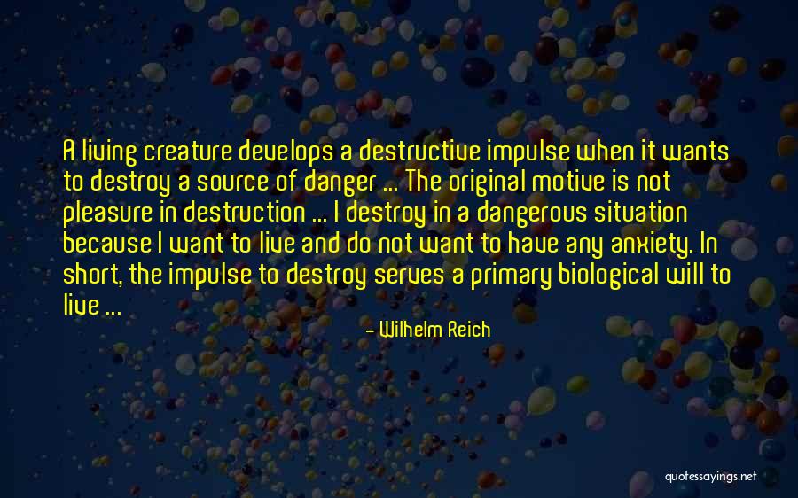 Primary Source Of Quotes By Wilhelm Reich Primary Source Of Quotes By Wilhelm Reich