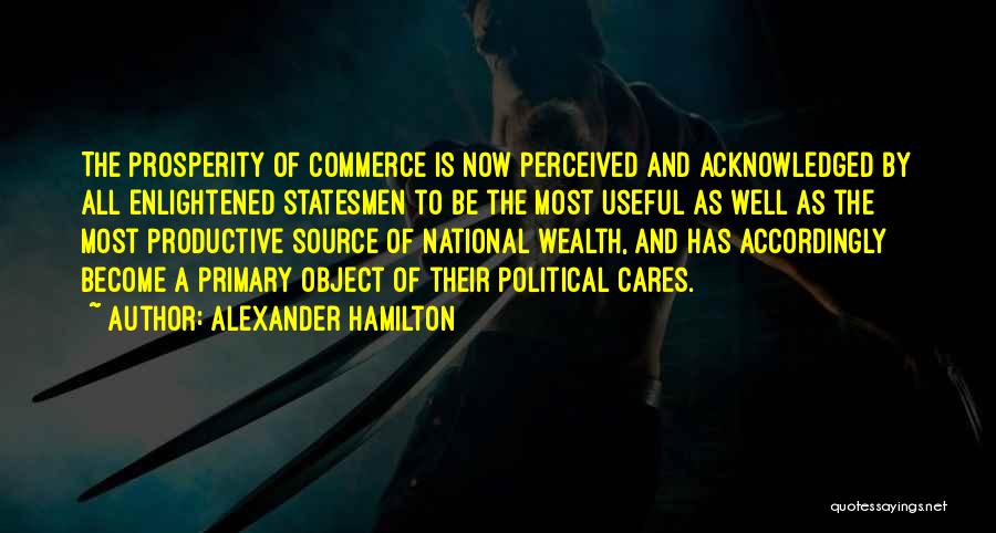 Primary Source Quotes By Alexander Hamilton