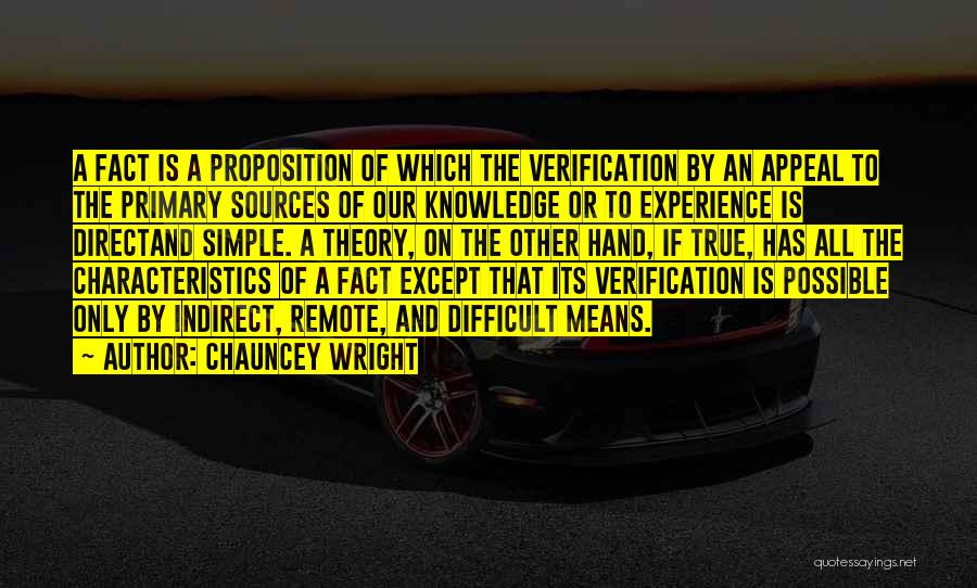 Primary Sources Quotes By Chauncey Wright