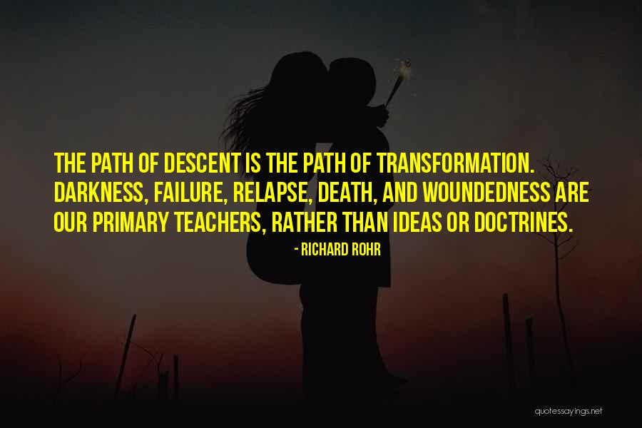 Primary Teacher Quotes By Richard Rohr Primary Teacher Quotes By Richard Rohr