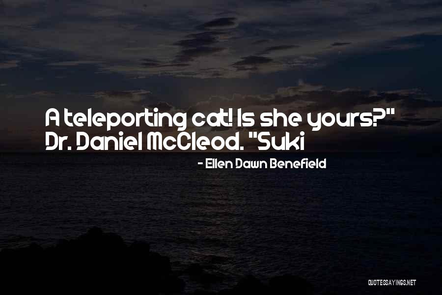 Primasonics Quotes By Ellen Dawn Benefield Primasonics Quotes By Ellen Dawn Benefield
