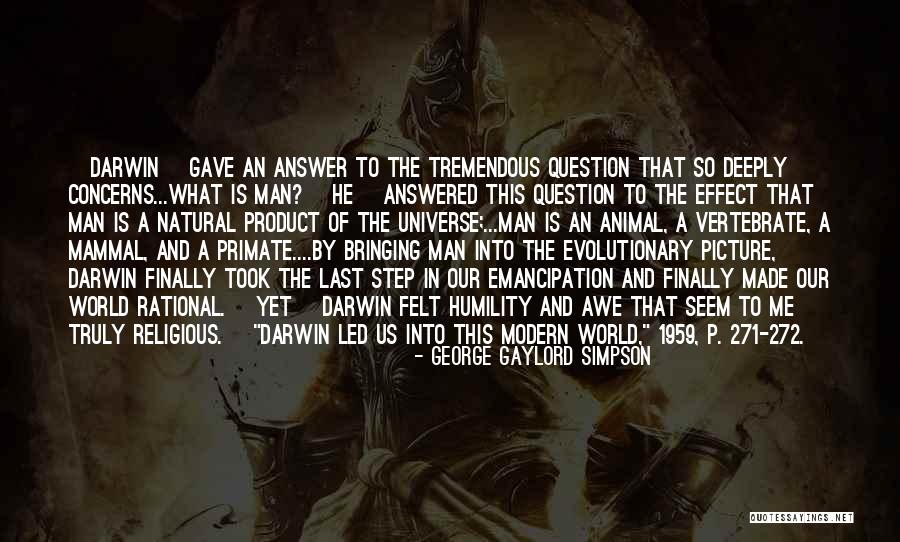 Primate Quotes By George Gaylord Simpson Primate Quotes By George Gaylord Simpson