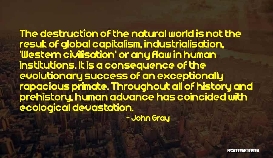 Primate Quotes By John Gray Primate Quotes By John Gray
