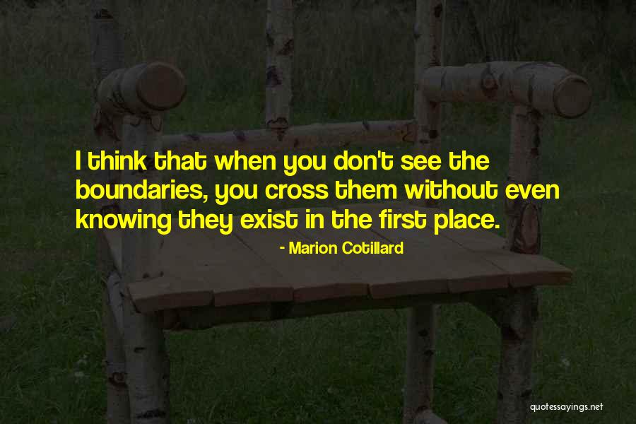 Primatologists Or Paleoanthropologists Quotes By Marion Cotillard Primatologists Or Paleoanthropologists Quotes By Marion Cotillard