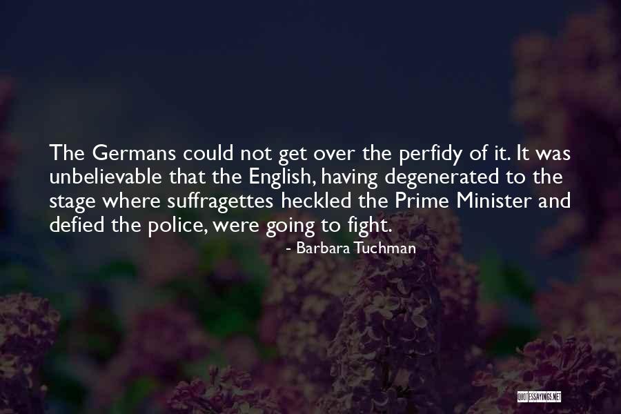 Prime Minister Quotes By Barbara Tuchman Prime Minister Quotes By Barbara Tuchman