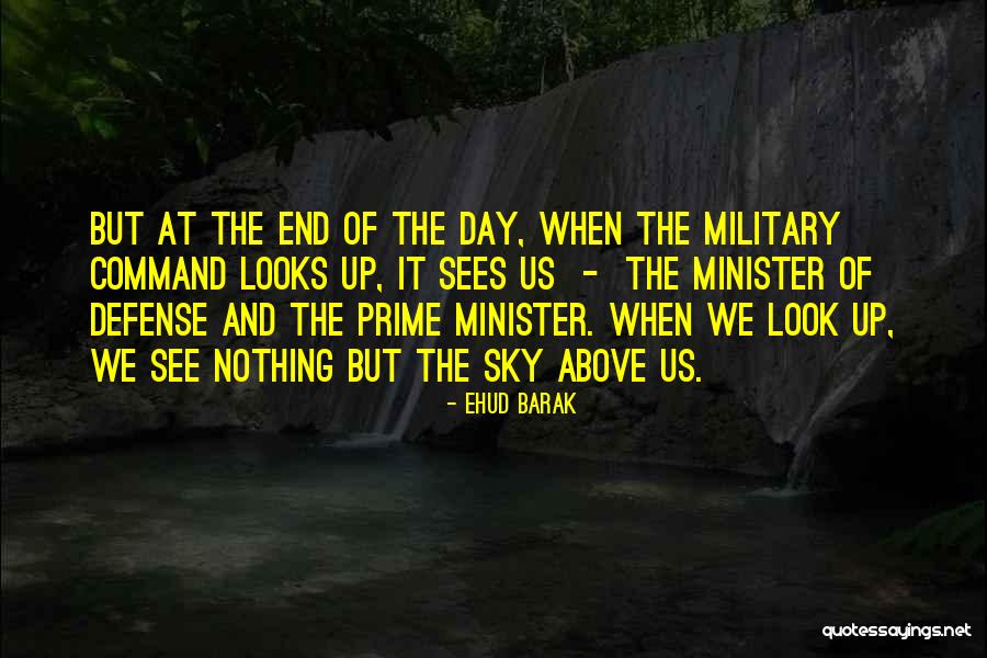Prime Minister Quotes By Ehud Barak Prime Minister Quotes By Ehud Barak