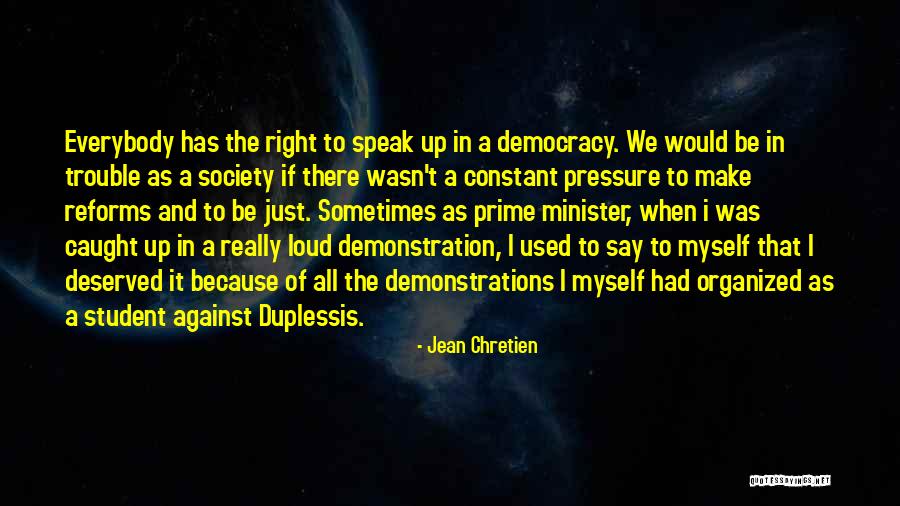 Prime Minister Quotes By Jean Chretien Prime Minister Quotes By Jean Chretien