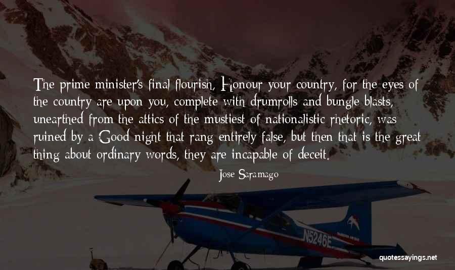 Prime Minister Quotes By Jose Saramago Prime Minister Quotes By Jose Saramago