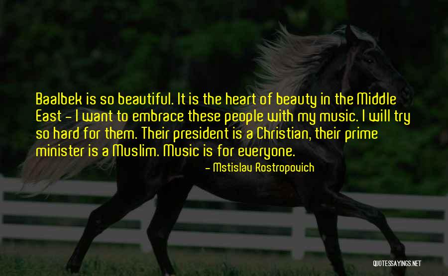 Prime Minister Quotes By Mstislav Rostropovich Prime Minister Quotes By Mstislav Rostropovich