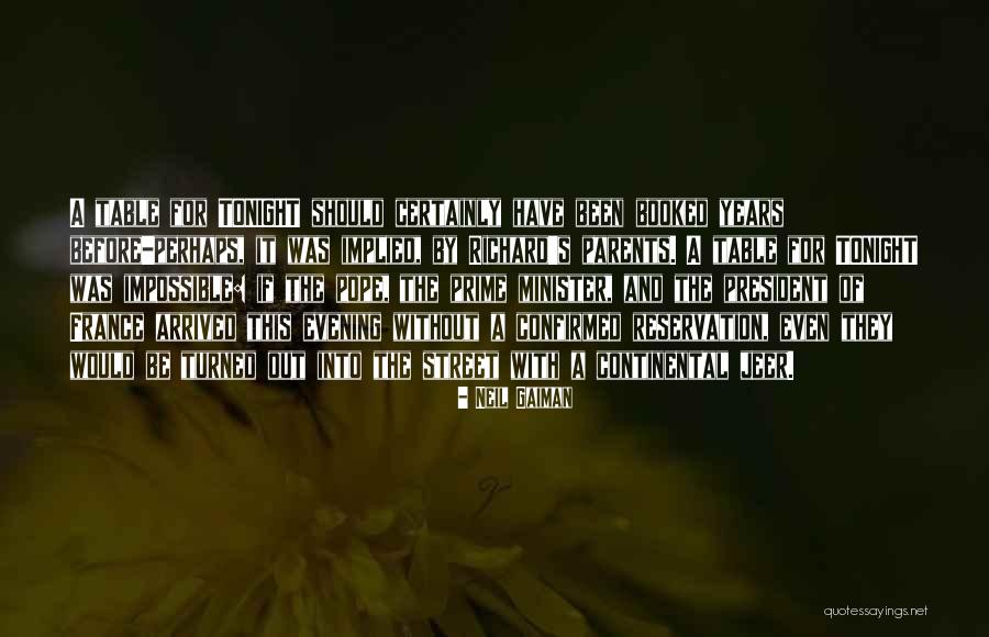 Prime Minister Quotes By Neil Gaiman Prime Minister Quotes By Neil Gaiman