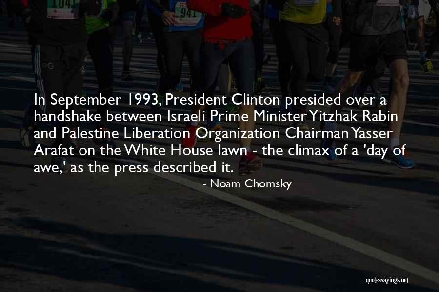 Prime Minister Quotes By Noam Chomsky Prime Minister Quotes By Noam Chomsky