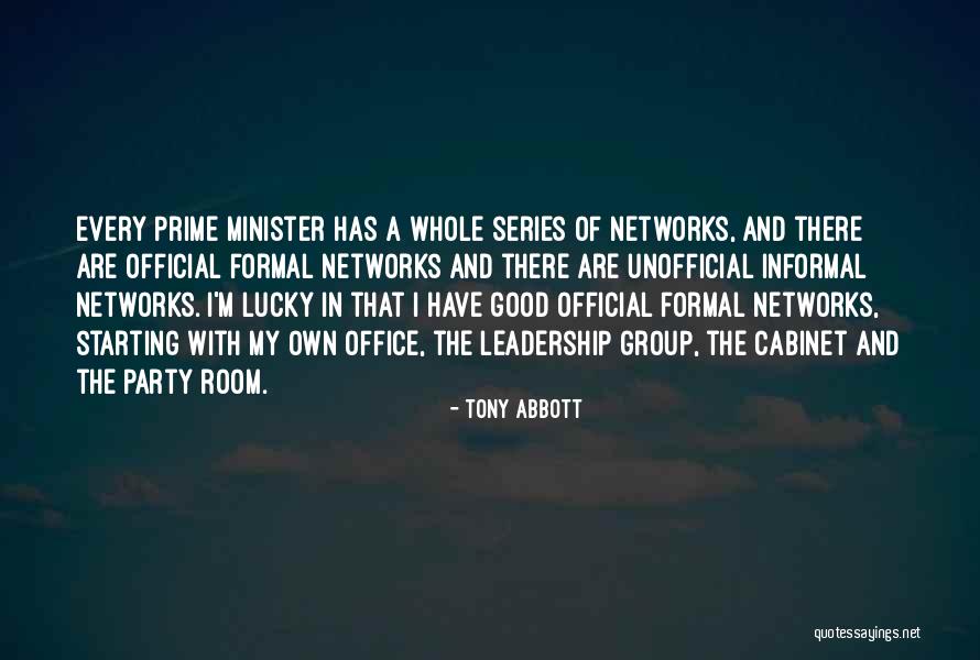 Prime Minister Quotes By Tony Abbott Prime Minister Quotes By Tony Abbott