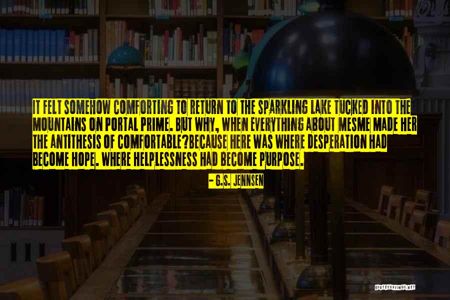 Prime Purpose Quotes By G.S. Jennsen Prime Purpose Quotes By G.S. Jennsen