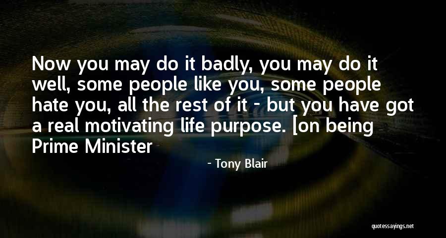 Prime Purpose Quotes By Tony Blair Prime Purpose Quotes By Tony Blair