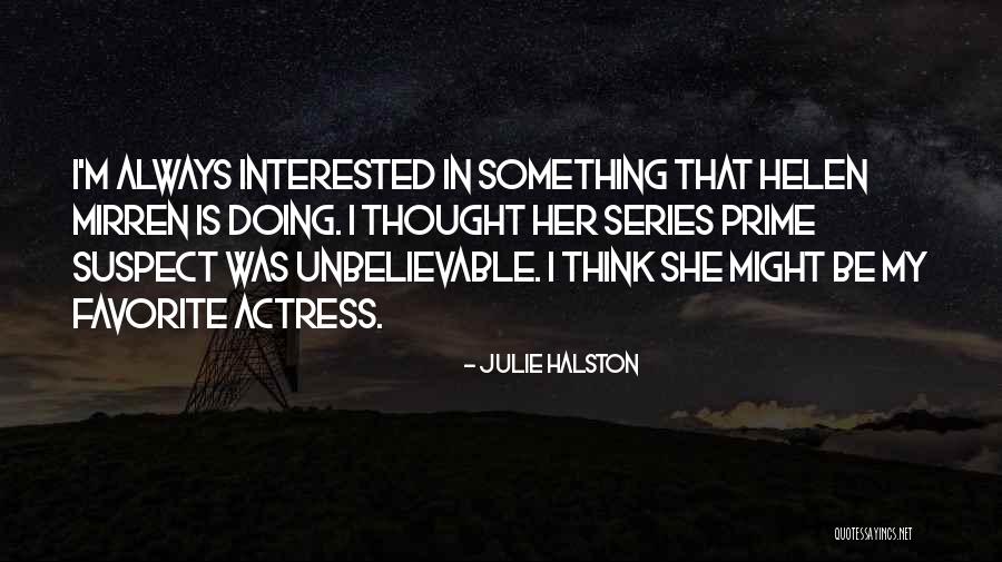 Prime Suspect 3 Quotes By Julie Halston