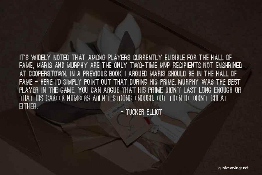 Prime Time Players Quotes By Tucker Elliot Prime Time Players Quotes By Tucker Elliot