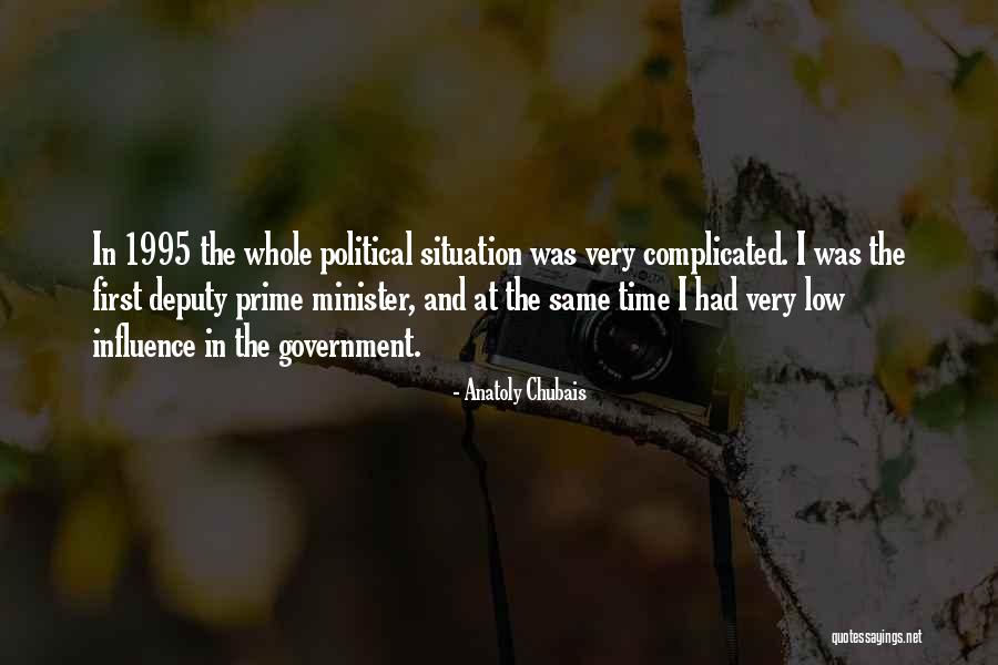 Prime Time Quotes By Anatoly Chubais Prime Time Quotes By Anatoly Chubais
