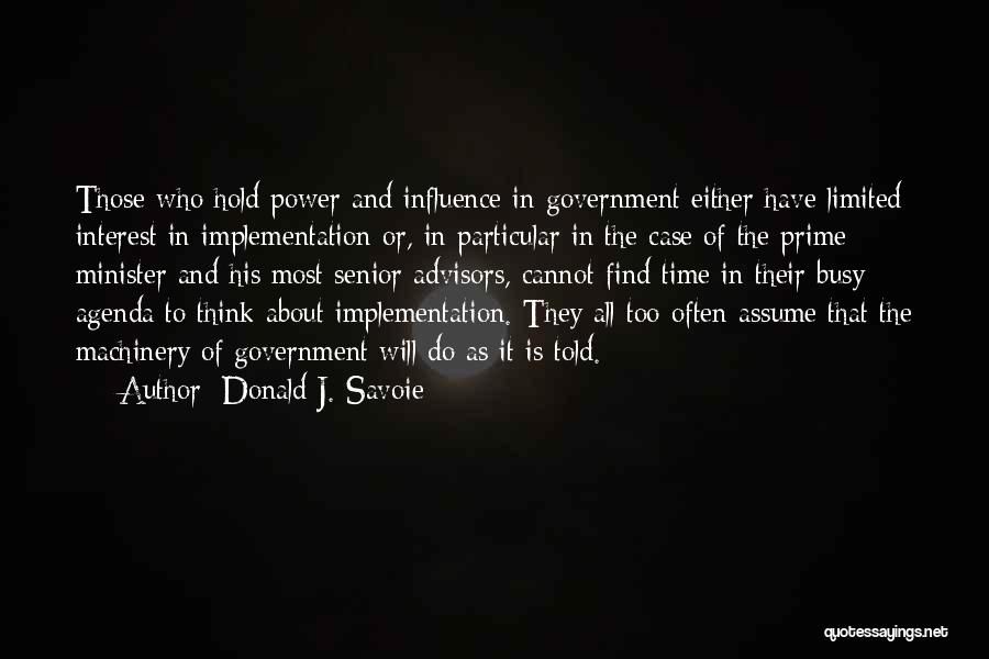 Prime Time Quotes By Donald J. Savoie