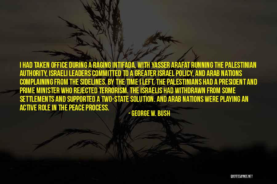 Prime Time Quotes By George W. Bush Prime Time Quotes By George W. Bush