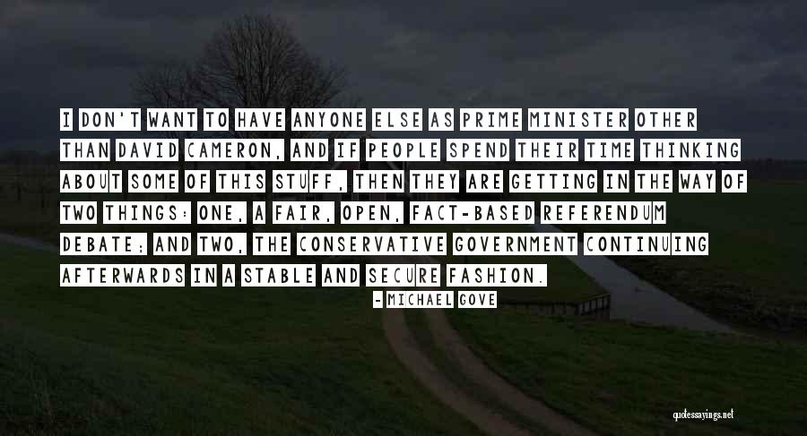 Prime Time Quotes By Michael Gove Prime Time Quotes By Michael Gove