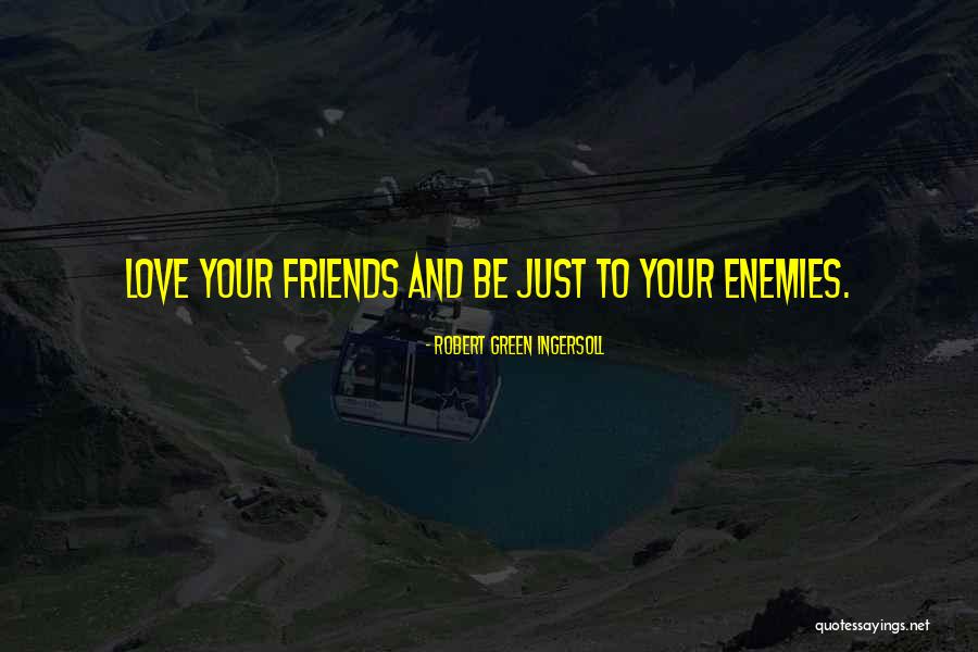 Primeaux Rv Center Quotes By Robert Green Ingersoll Primeaux Rv Center Quotes By Robert Green Ingersoll