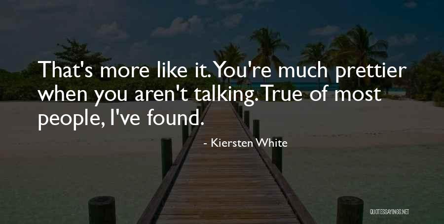 Primed Physicians Quotes By Kiersten White