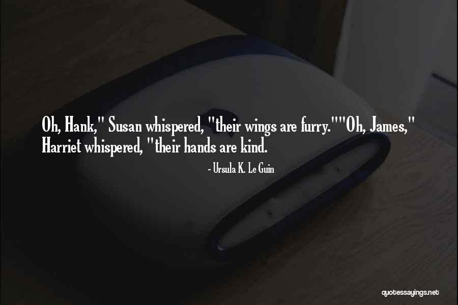 Primejdie Dex Quotes By Ursula K. Le Guin Primejdie Dex Quotes By Ursula K. Le Guin