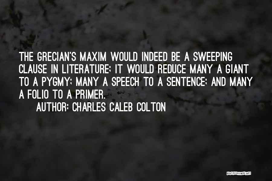 Primer Quotes By Charles Caleb Colton