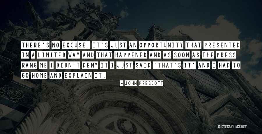 Primera Hora Quotes By John Prescott Primera Hora Quotes By John Prescott